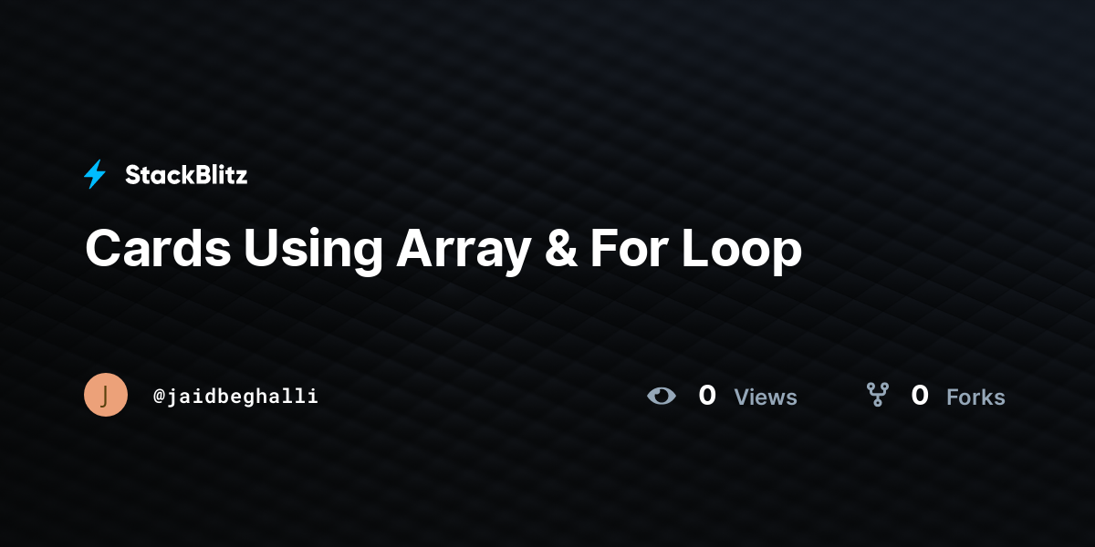 Cards Using Array & For Loop - StackBlitz