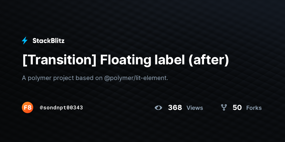 [Transition] Floating label (after) - StackBlitz