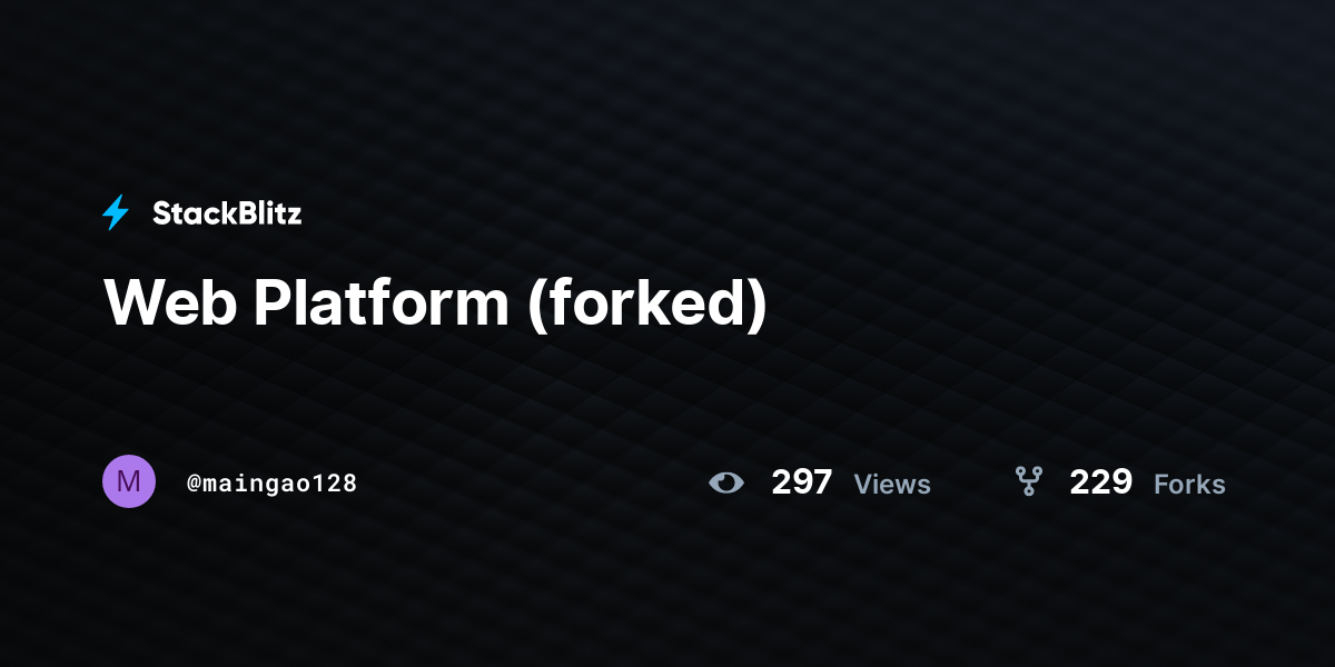 Web Platform (forked) - StackBlitz