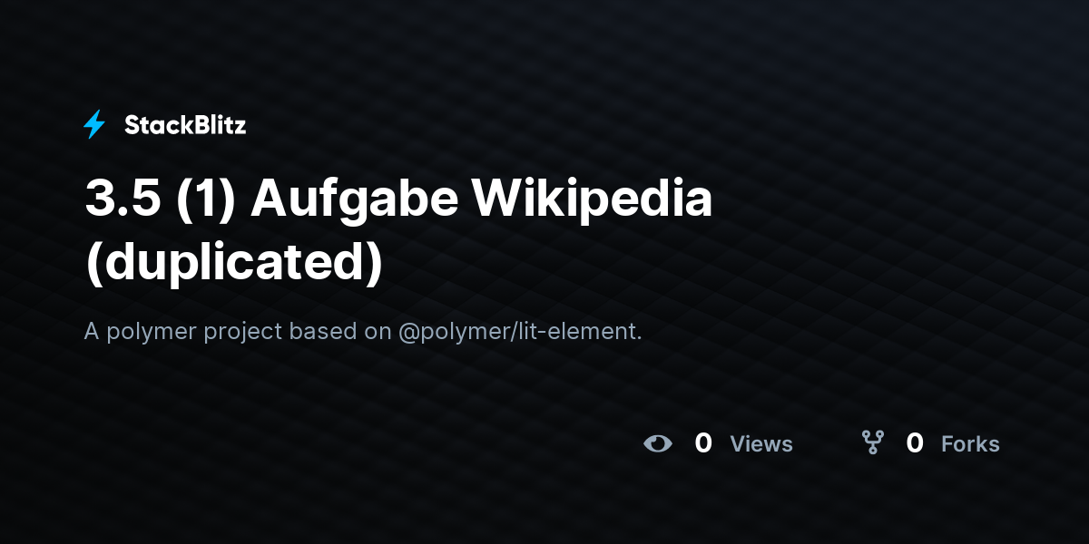 3.5 (1) Aufgabe Wikipedia (duplicated) - StackBlitz
