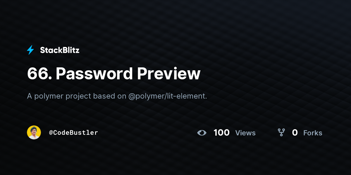 66. Password Preview - StackBlitz