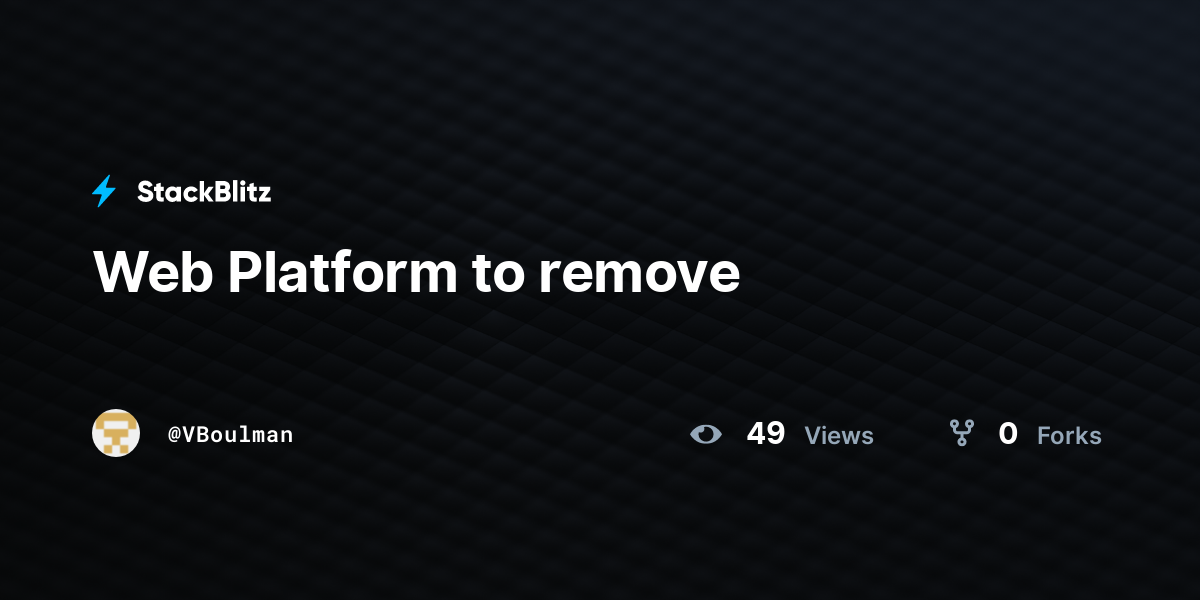 Web Platform to remove - StackBlitz