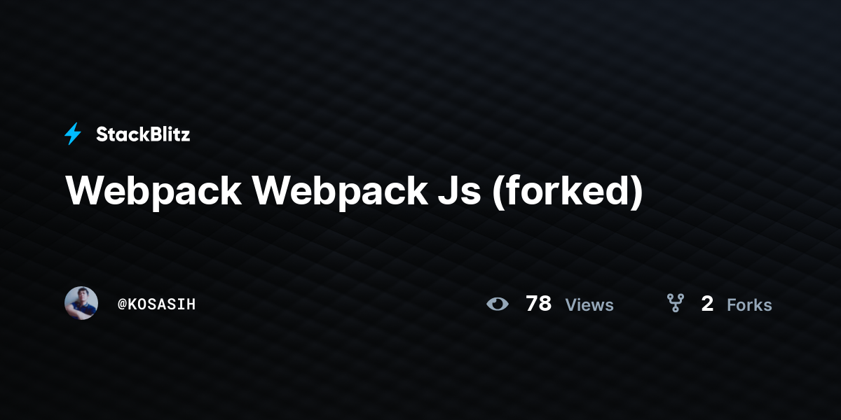 Webpack Webpack Js (forked) - StackBlitz