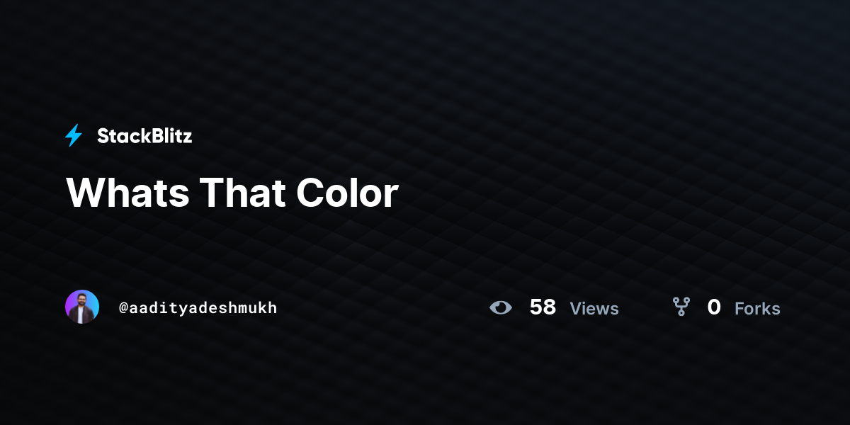 Whats That Color - StackBlitz