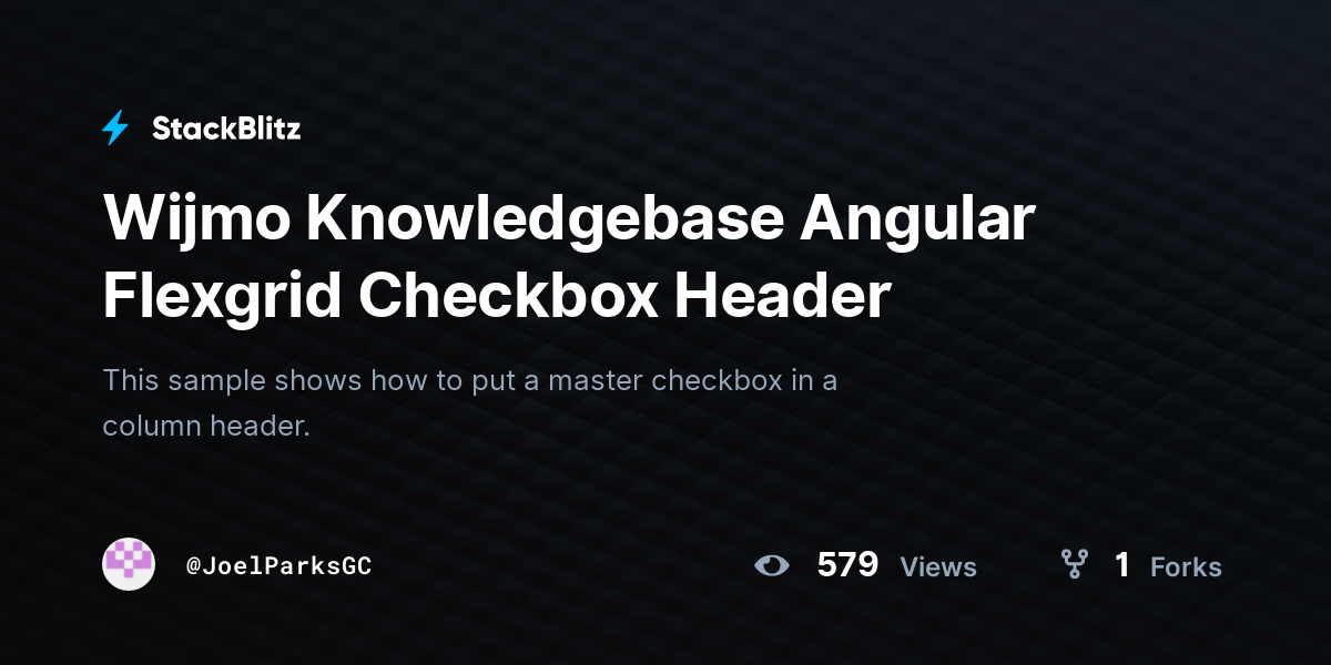 Wijmo Knowledgebase Angular Flexgrid Checkbox Header - StackBlitz