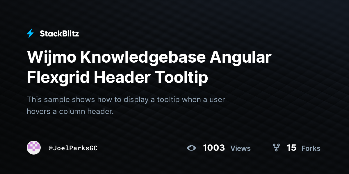 Wijmo Knowledgebase Angular Flexgrid Header Tooltip - StackBlitz