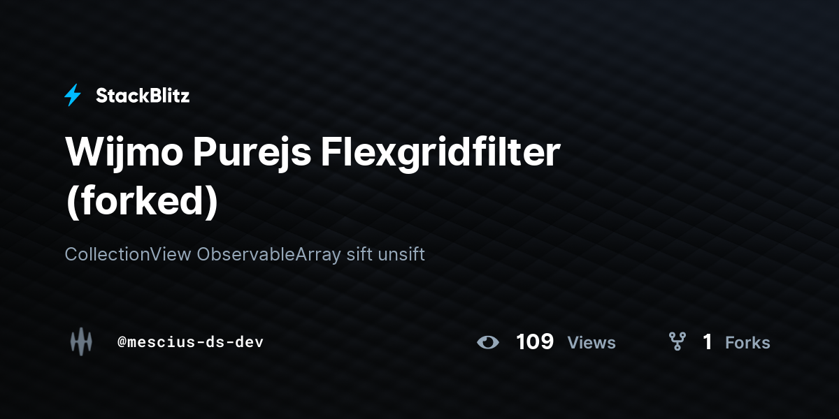 Wijmo Purejs Flexgridfilter (forked) - StackBlitz