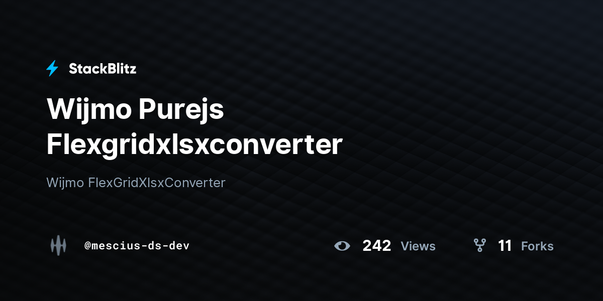 Wijmo Purejs Flexgridxlsxconverter - StackBlitz