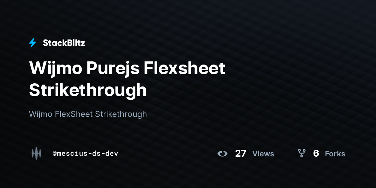Wijmo Purejs Flexsheet Strikethrough - StackBlitz