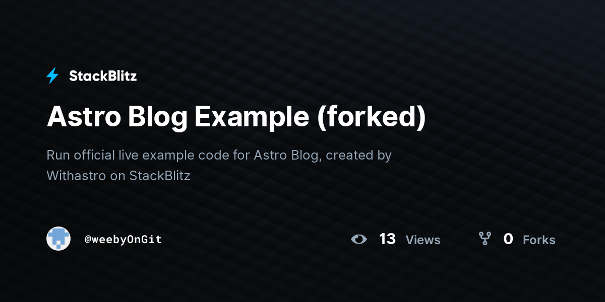 Astro Blog Example (forked) - StackBlitz