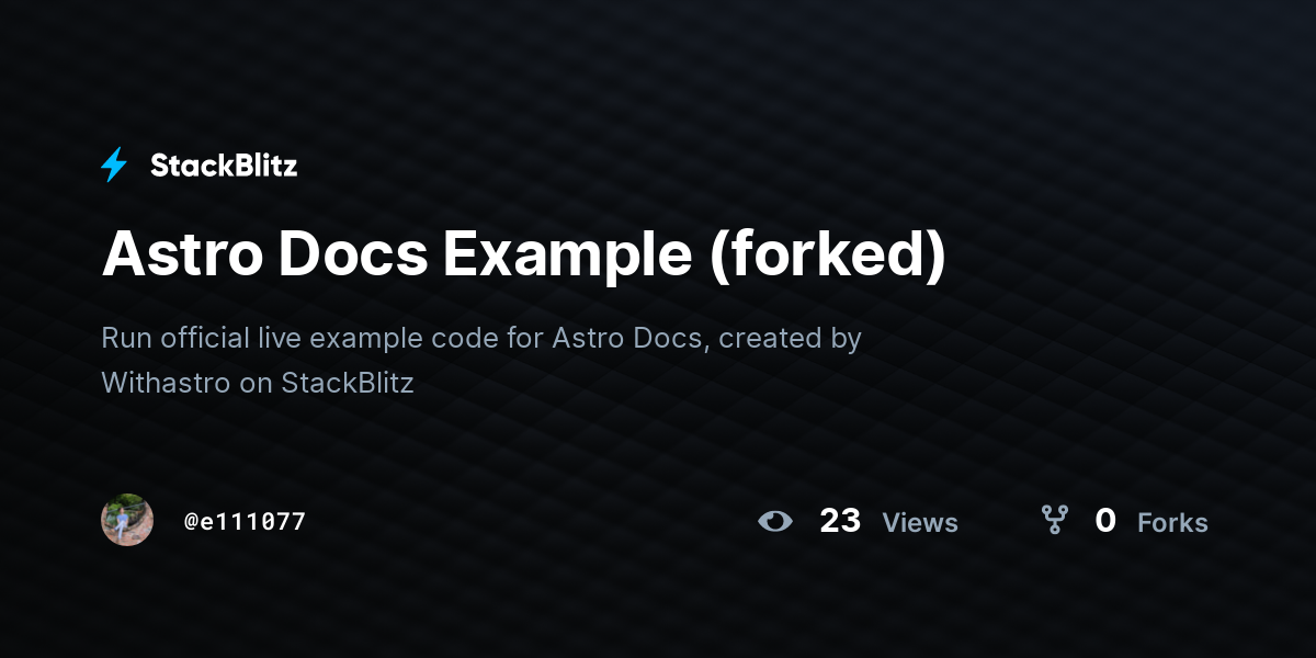Astro Docs Example (forked) StackBlitz