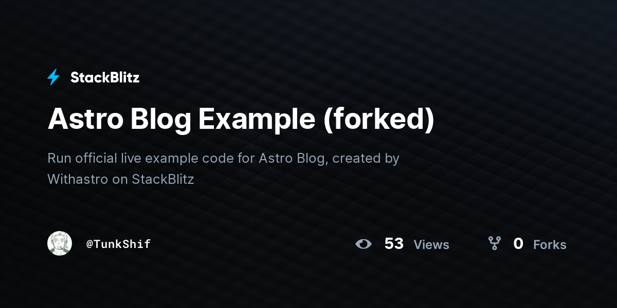 Astro Blog Example (forked) - StackBlitz