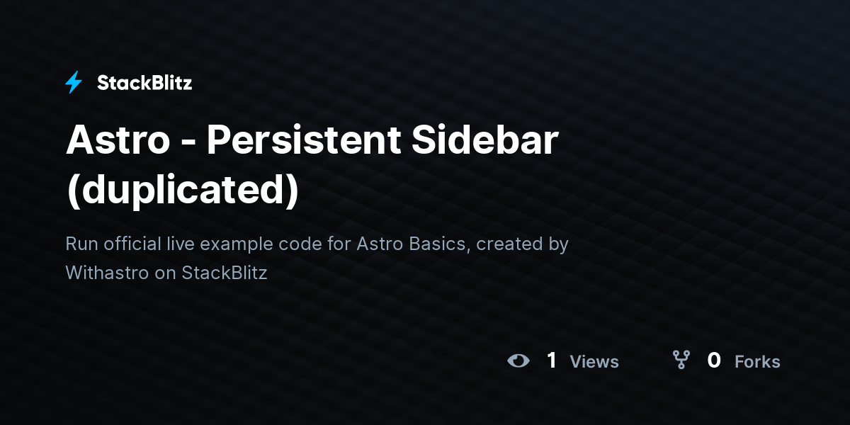 Astro - Persistent Sidebar (duplicated) - StackBlitz