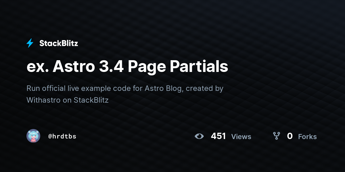 ex. Astro 3.4 Page Partials - StackBlitz
