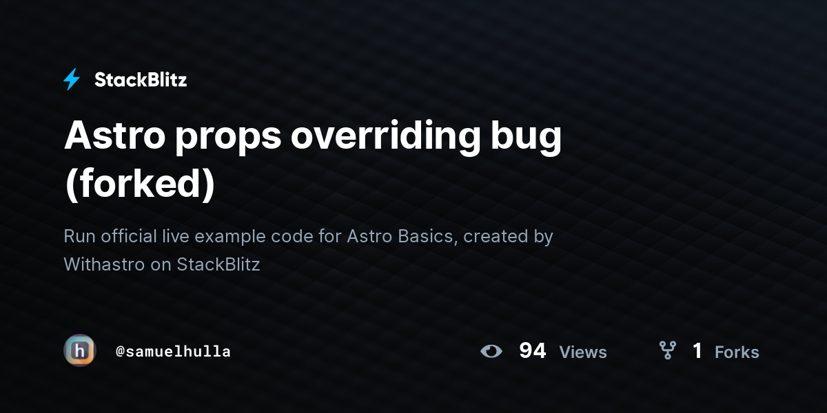 Astro props overriding bug (forked) - StackBlitz