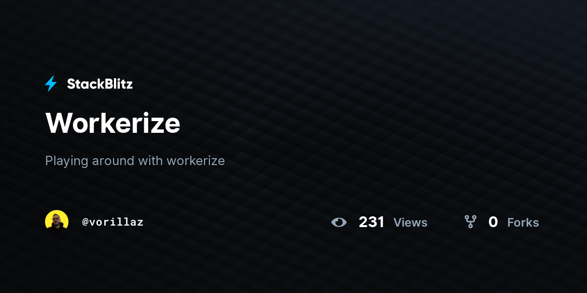 Workerize - StackBlitz