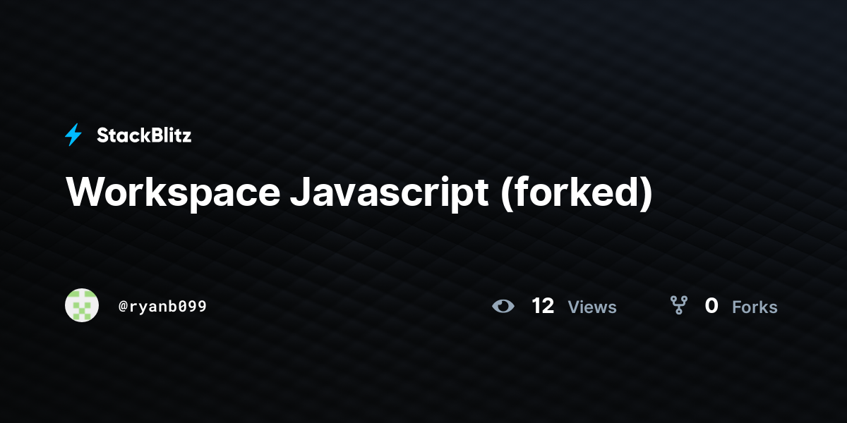 Workspace Javascript (forked) - StackBlitz