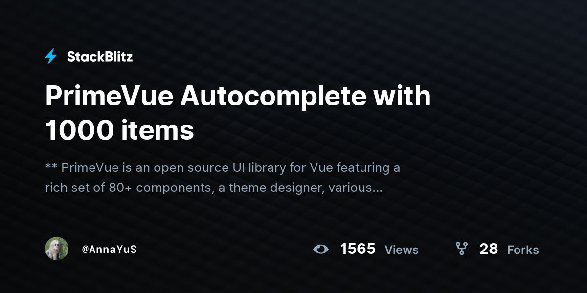 PrimeVue Autocomplete with 1000 items - StackBlitz