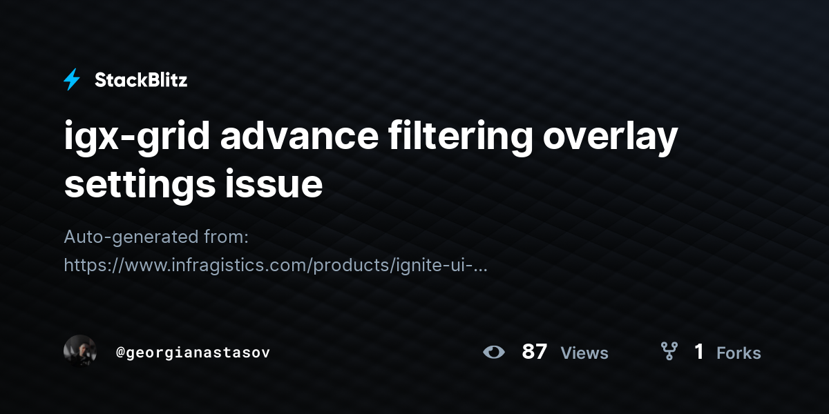 igx-grid advance filtering overlay settings issue - StackBlitz