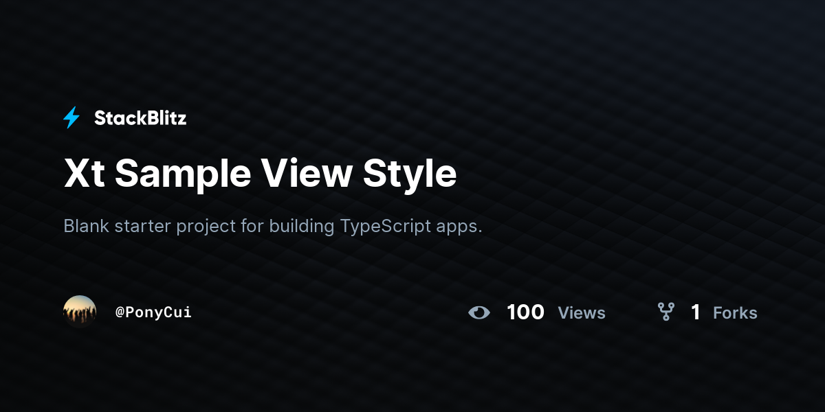 Xt Sample View Style - StackBlitz