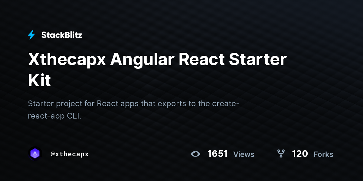 Xthecapx Angular React Starter Kit - StackBlitz