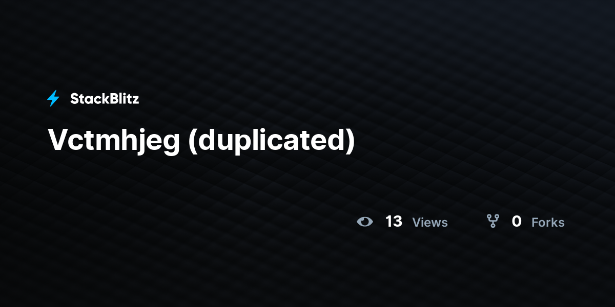 Vctmhjeg (duplicated) - StackBlitz