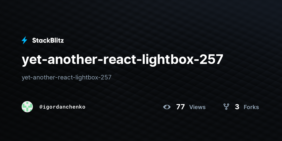 yet-another-react-lightbox-257 - StackBlitz