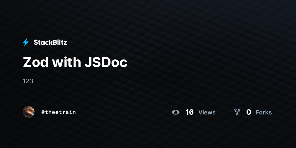 Zod with JSDoc - StackBlitz