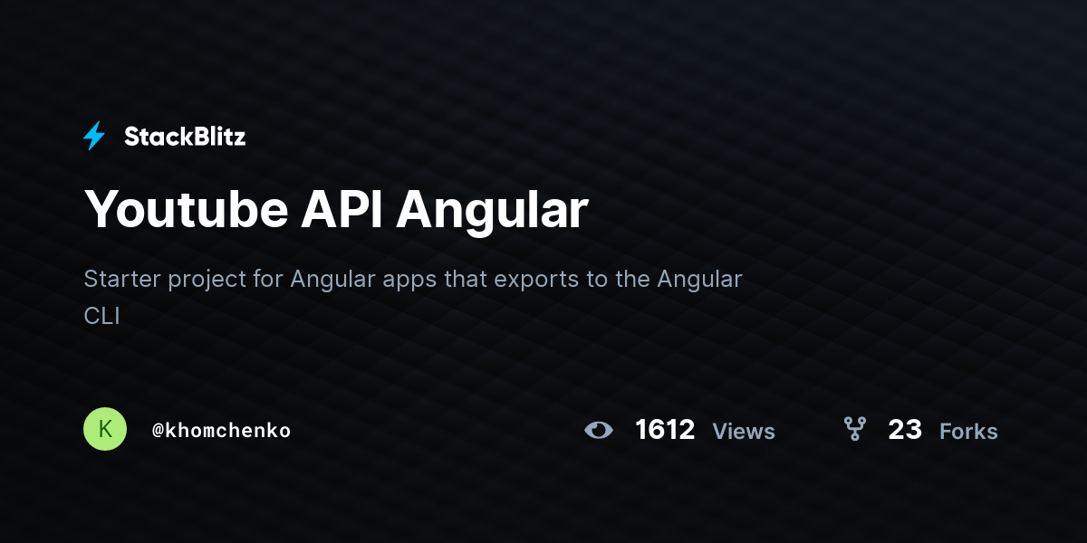 Youtube API Angular - StackBlitz