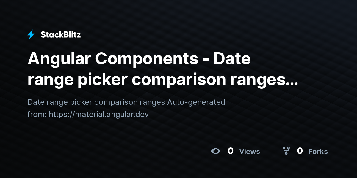 Angular Components - Date range picker comparison ranges (duplicated ...