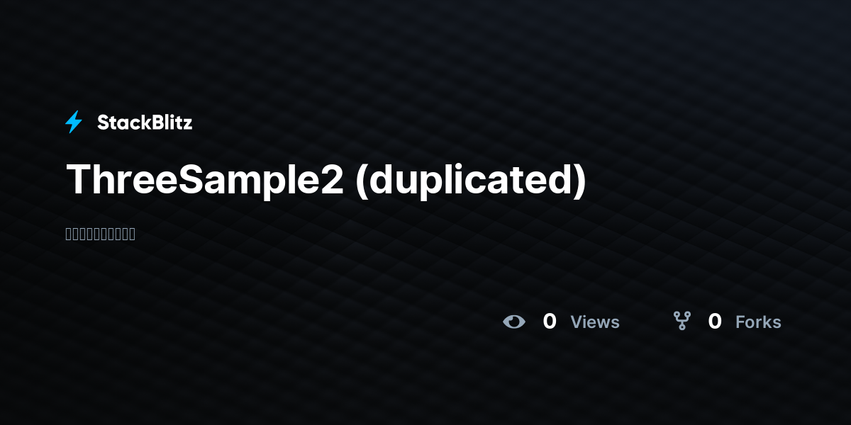 ThreeSample2 (duplicated) - StackBlitz