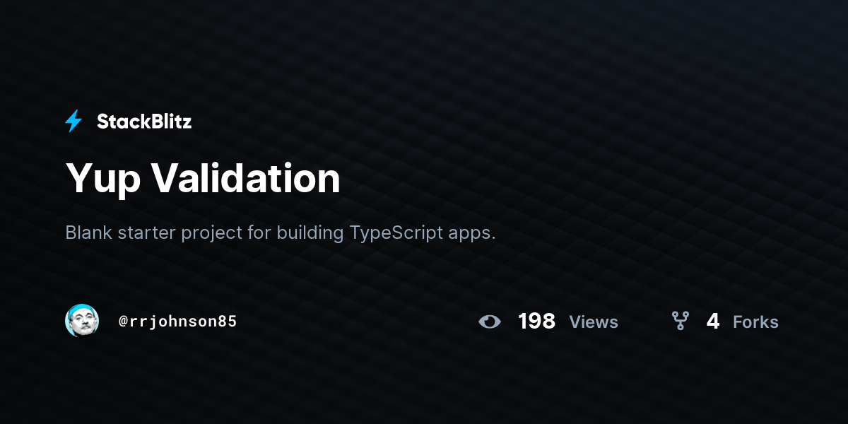 Yup Validation - StackBlitz