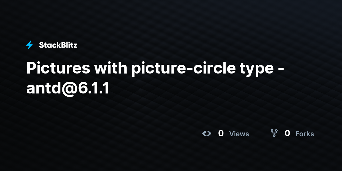 Pictures with picture-circle type - antd@6.1.1 - StackBlitz