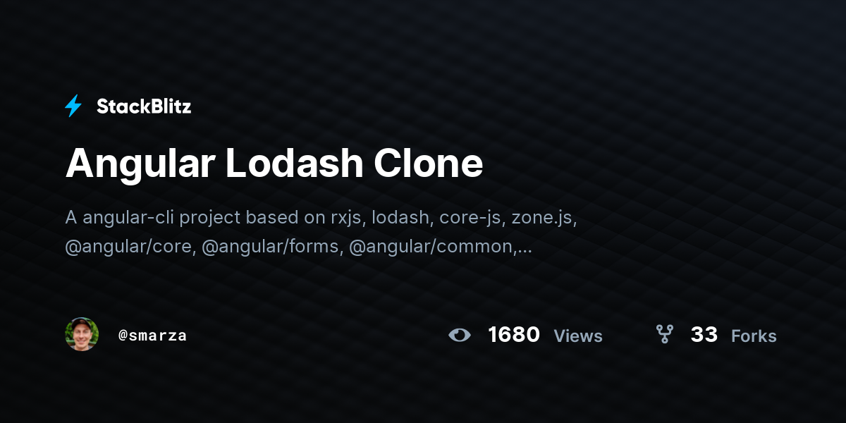 Angular Lodash Clone - StackBlitz