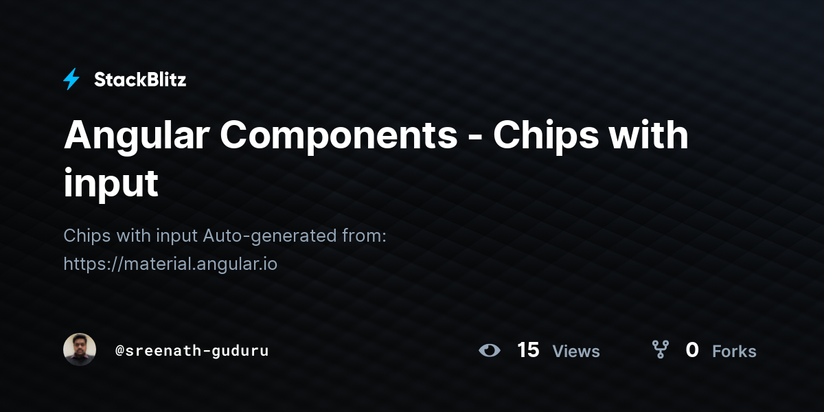 Angular Components - Chips with input - StackBlitz
