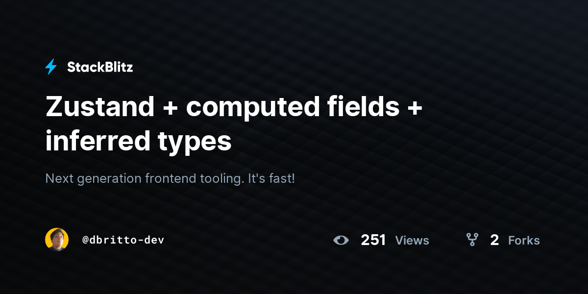 Zustand + computed fields + inferred types - StackBlitz