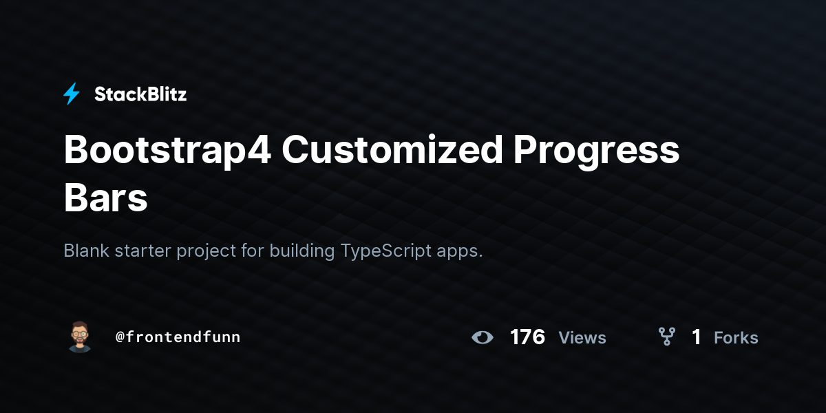 Bootstrap4 Customized Progress Bars StackBlitz [staging]