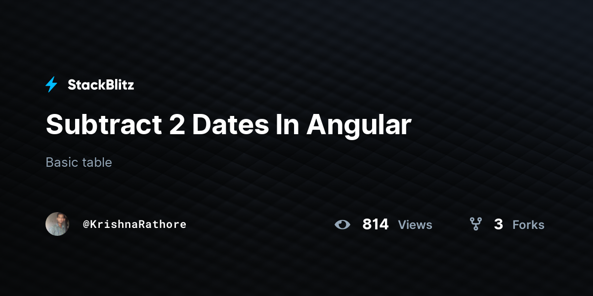 subtract-2-dates-in-angular-stackblitz